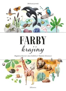 Maľovaná príroda – Farby krajiny - Jana Sedláčková, Štěpánka Sekaninová