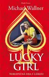 Lucky girl (poškozená) - Michael Wallner