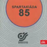 Různí interpreti – Spartakiáda 85