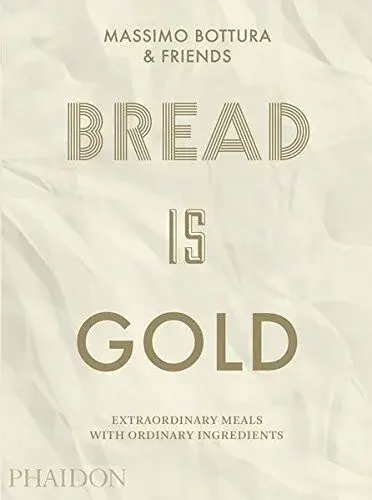Bread Is Gold (poškozená) - Bottura