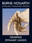 Drawing Dynamic Hands - B Hogarth
