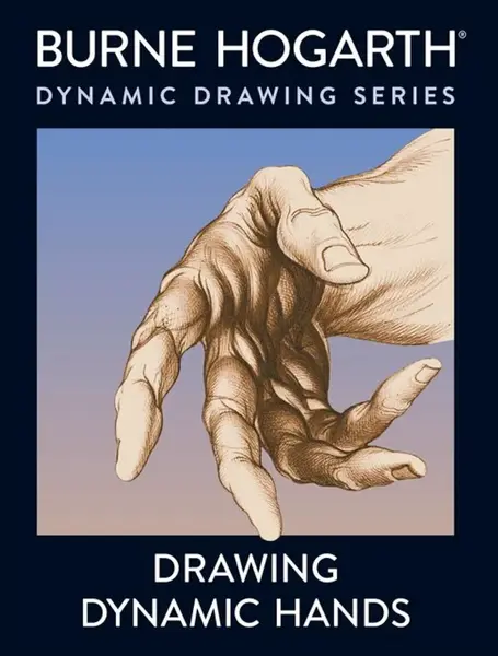 Drawing Dynamic Hands - B Hogarth