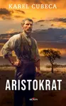 Aristokrat - Karel Cubeca
