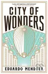 City of Wonders - Eduardo Mendoza - kniha z kategorie Společenská beletrie