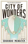 City of Wonders - Eduardo Mendoza