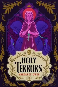Holy Terrors - Margaret Owen,Holy Terrors - Margaret Owen