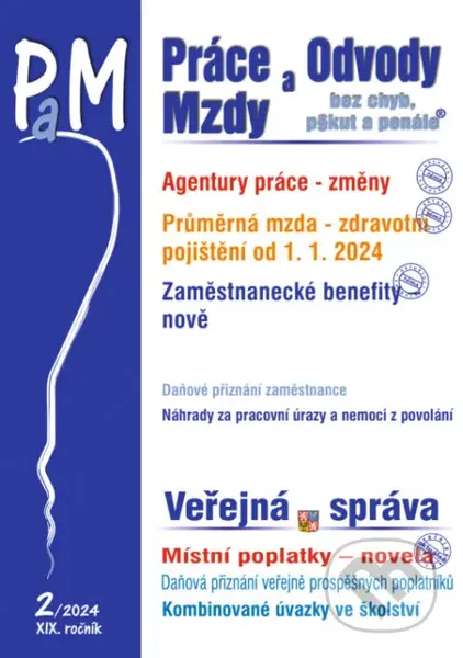 Práce, odvody a mzdy bez chyb, pokut a penále  č. 2 / 2024 - Změny pravidel pro agentury práce