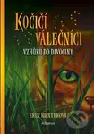 Kočičí válečníci EXTRA - Vzhůru do divočiny (EXTRA EDICE) - kniha z kategorie Beletrie pro děti