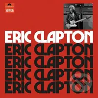Eric Clapton: Eric Clapton (Deluxe) (4 CD) - Eric Clapton