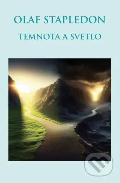 Temnota a svetlo - Olaf Stapledon - kniha z kategorie Sci-fi a fantasy