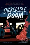 Incredible Doom: Volume 2 - Jesse Holden, Matthew Bogart - kniha z kategorie Pro děti