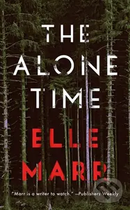 The Alone Time - Elle Marr