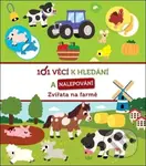 101 věcí k hledání a nalepování: Zvířata na farmě - kniha z kategorie Úkoly pro děti