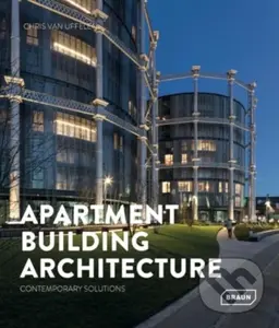 Apartment Building Architecture (Contemporary Solutions) - Chris van Uffelen