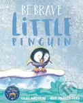 Be Brave Little Penguin - Giles Andreae - kniha z kategorie Pro děti