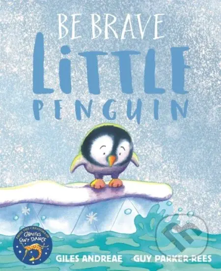 Be Brave Little Penguin - Giles Andreae - kniha z kategorie Pro děti