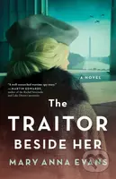 The Traitor Beside Her (A Novel) - Mary Anna Evans - kniha z kategorie Detektivky, thrillery a horory