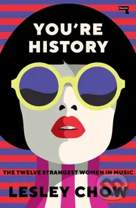 You're History (The Twelve Strangest Women in Pop) - kniha z kategorie Humanitní a společenské vědy