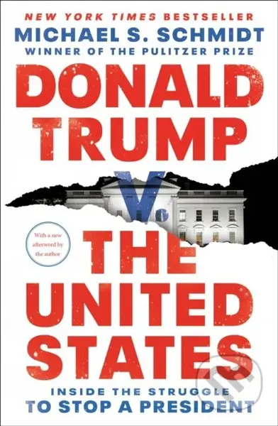 Donald Trump v. The United States (Inside the Struggle to Stop a President) - kniha z kategorie Humanitní a společenské vědy