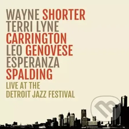 Wayne Shorter:  Live At The Detroit Jazz Festival LP