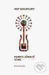 Pampeliškové víno - Ray Bradbury, Milan Malík (ilustrátor) - kniha z kategorie Společenská beletrie