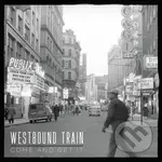 Westbound Train: Come & Get It LP - Westbound Train