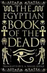 Egyptian Book of the Dead - Wallis Budge
