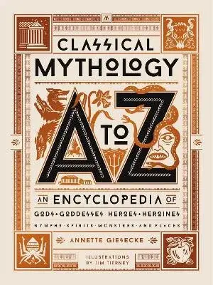 Classical Mythology A to Z - Annette Giesecke