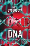 DNA (Spravedlnost existuje) - Iveta Svobodová - kniha z kategorie Detektivky