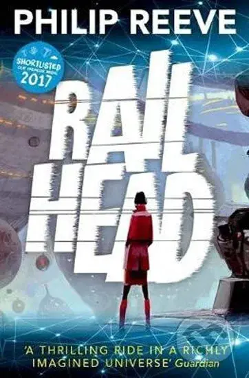 Railhead - Philip Reeve