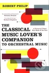 The Classical Music Lover's Companion to Orchestral Music - kniha z kategorie Hobby