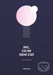 Nic, co mi není cizí - Jana Knechtlová - kniha z kategorie Poezie