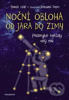 Noční obloha od jara do zimy - Tomáš Gráf, Bohumil Fencl (ilustrátor) - kniha z kategorie Pro děti