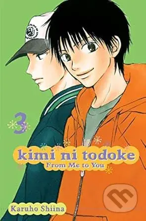 Kimi ni Todoke: From Me to You, Vol. 3 - Karuho Shiina - kniha z kategorie Komiksy