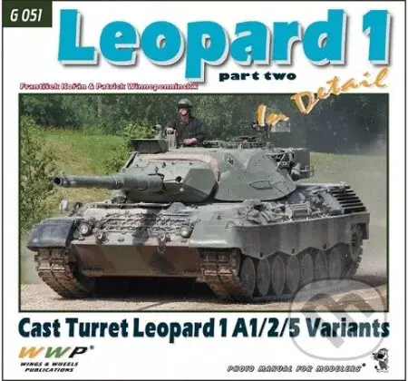 Leopard 1 in Detail part two (Cast Turret Leopard 1 A1/2/5 Variants) - kniha z kategorie Vojenství
