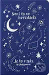 Zápisník A5 "Není to ve hvězdách, je to v nás"