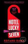 Hotel Lucky Seven - Kotaro Isaka