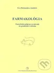 Farmakológia (Teoretická príprava a návody na praktické cvičenia) - kniha z kategorie Učebnice a slovníky