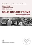 Solid dosage forms. Laboratory practices - Eduard Tichý