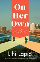 On Her Own (A Novel) - Lapid Lihi - kniha z kategorie Společenská beletrie