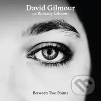 David + Romany Gilmour: Between Two Points LP - David Gilmour, Romany Gilmour