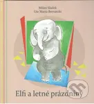 Elfi a letné prázdniny (Elfi und die großen Ferien) - kniha z kategorie Pohádky