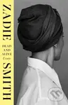 Dead and Alive - Zadie Smith