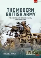 The Modern British Army Volume 1 - Richard A. Rinaldi
