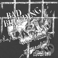 Bad Breeding: Blood Manifest  7´LP
