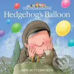 Hedgehog’s Balloon - Nick Butterworth - kniha z kategorie Pro děti