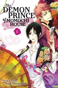 The Demon Prince of Momochi House, Vol. 6 - Aya Shouoto