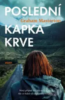 Poslední kapka krve - Graham Masterton - kniha z kategorie Thrillery