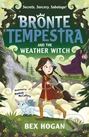Bronte Tempestra and the Weather Witch - Bex Hogan, Hannah McCaffery (ilustrátor) - kniha z kategorie Fantasy