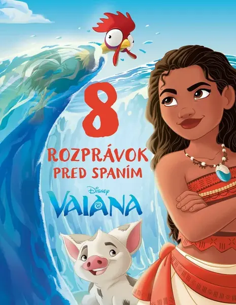 Vaiana - 8 rozprávok pred spaním - kolektiv autorů